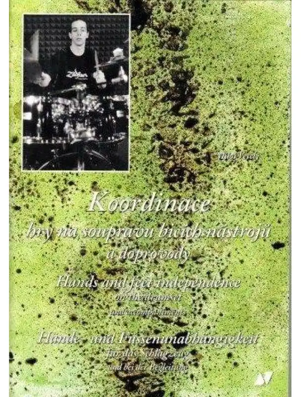 Značkový Miloš Veselý Koordinace hry na soupravu bicích nástrojů a doprovody (nezávislost rukou a nohou ) (+CD)