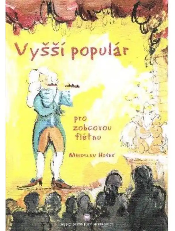 Miroslav Hošek Vyšší populár pro zobcovou flétnu Aktuální