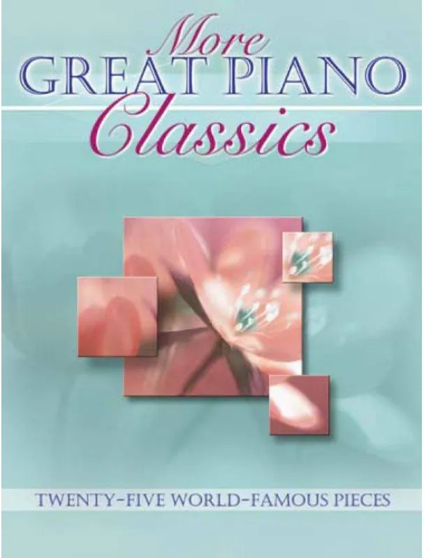More Great Piano Classics 25 World-famous Pieces (noty na klavír) Sleva