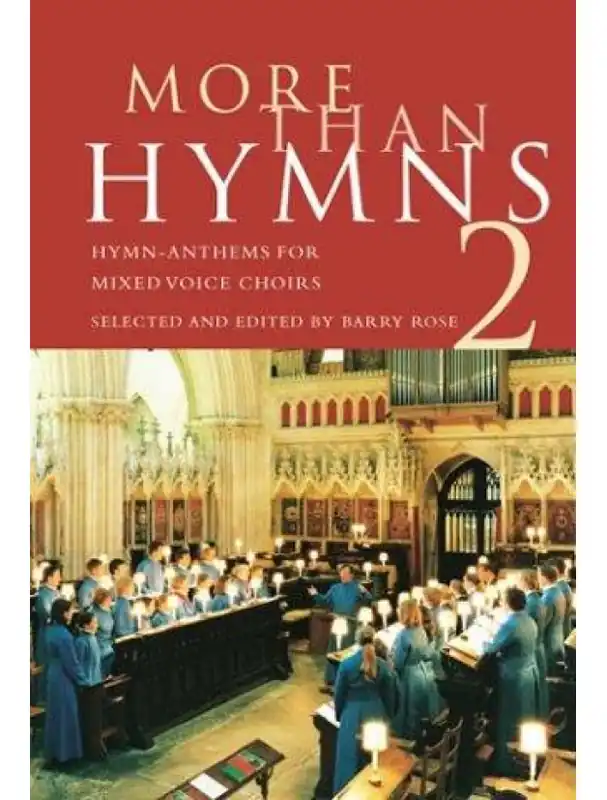 Odeslání Ihned More Than Hymns 2 - SATB (noty na sborový zpěv, klavír, varhany)