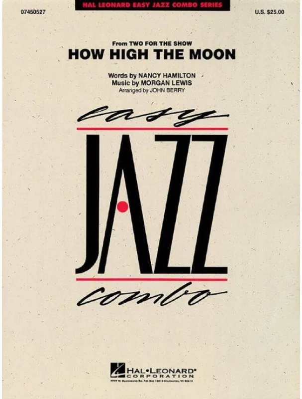 Novinka Morgan Lewis How High the Moon (snadné noty pro jazzové kombo, party, partitura)