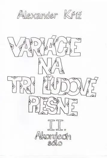 Variácie na tri ludové piesne 2. B-STOCK Bezpečná Platba