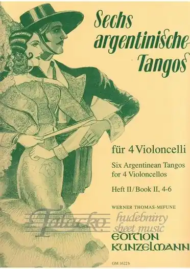 Six Argentinean Tangos for 4 Violoncellos, Book 2 Vysoce Kvalitní