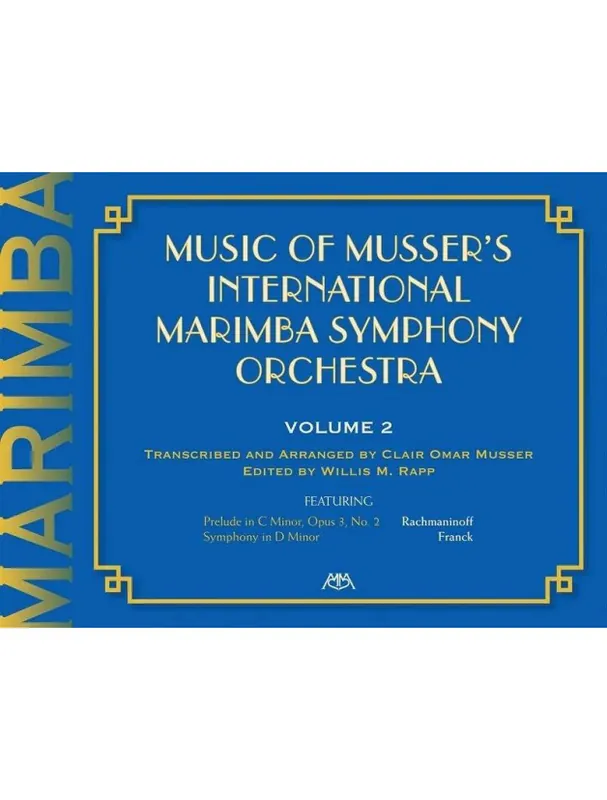 Nová Kolekce Music Of Musser´s Int. Marimba Symph Orch. 2 (noty na marimbu)