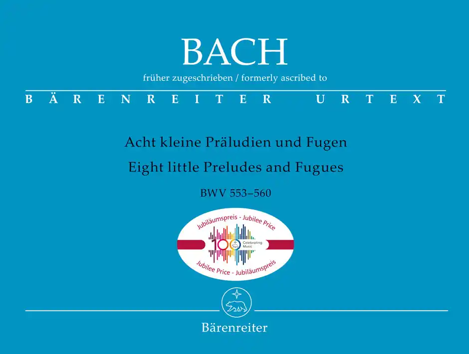 Jubilee Price EIGHT LITTLE PRELUDES AND FUGUES BWV 553 Cenová Bomba