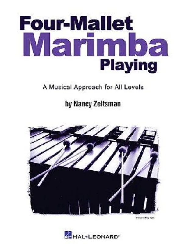 Nancy Zeltsman Four-Mallet Marimba Playing (noty na marimbu) Must-Have