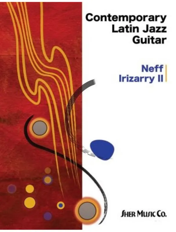 Nakupujte Hned Neff Irizarry Contemporary Latin Jazz Guitar (noty na kytaru) (+audio)
