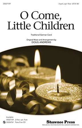 O Come, Little Children Nová Kolekce