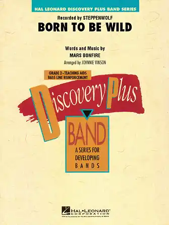 Born to Be Wild - Eb Alto Saxophone 2 Must-Have