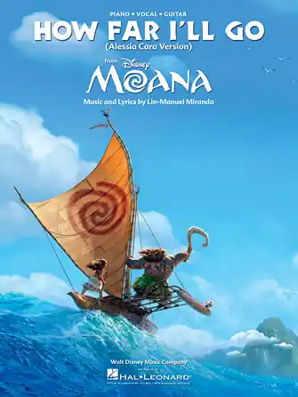 How Far I‘ll Go (from Moana) Jen Po Omezenou Doba