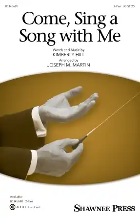 Hit Sezóny Come, Sing A Song With Me (arr. Joseph M. Martin)