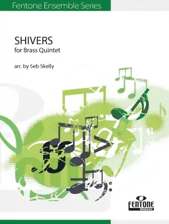 Shivers (for Brass Quintet) (arr. Seb Skelly) - F Horn Rychlé Dodání