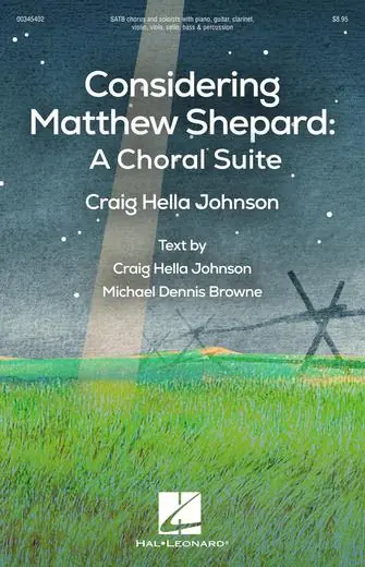 Rychlé Dodání Considering Matthew Shepard A Choral Suite