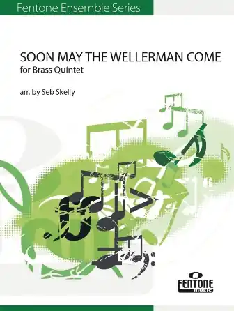 Soon May the Wellerman Come (for Brass Quintet) (arr. Seb Skelly) - Eb Horn Kup Teď